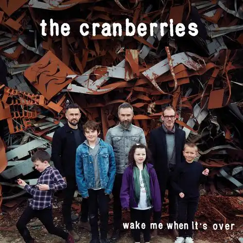 wake me when its over (edit) - the cranberries - 单曲 - 网易云