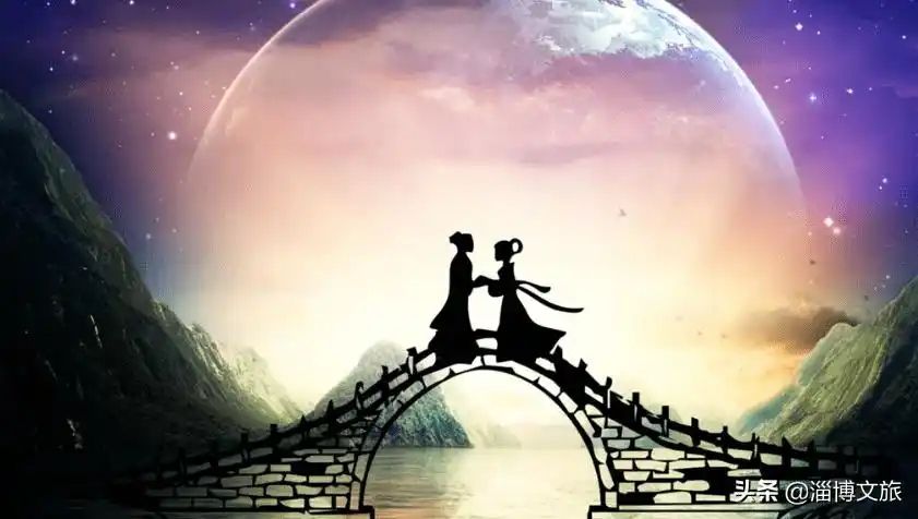 牛郎织女传说起源自哪个朝代淄博是牛郎织女传说的起源地