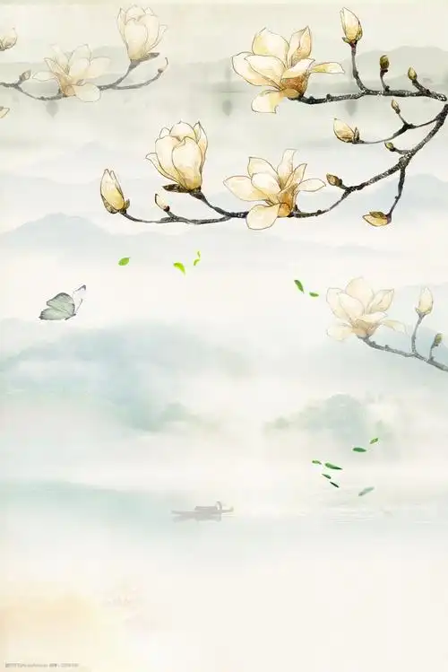 关键词:工笔画古风传统山水背景 h5 古风 简约 山水 白玉兰花 淡雅