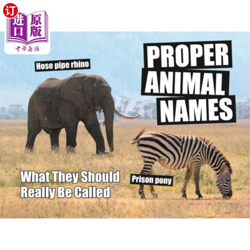 海外直订proper animal names 动物的正确名称