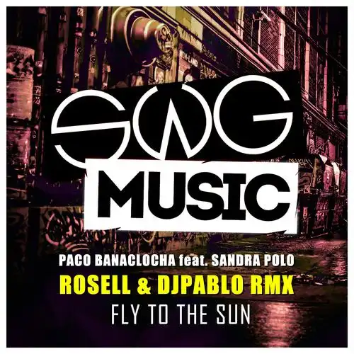 fly to the sun (rosell & djpablo rmx)