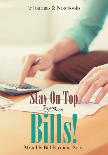 【预售 按需印刷】stay on top of those bills!