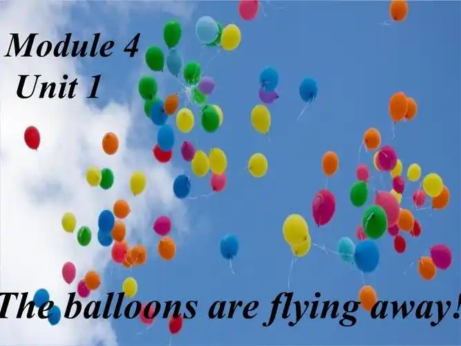 2016春六年级英语下册module4unit1theballoonsareflyingaway课件6