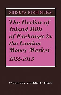 预订 the decline of inland bills of exchange in the london money