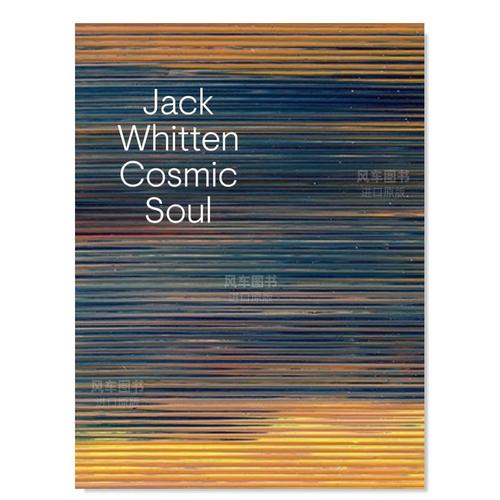 【预 售】杰克·惠滕:宇宙灵魂jack whitten: cosmic soul 艺术英文