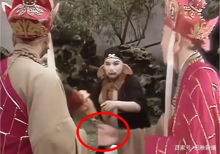 西游记穿帮镜头最多的一集,且人为故意制造,幕后故事隐藏了39年