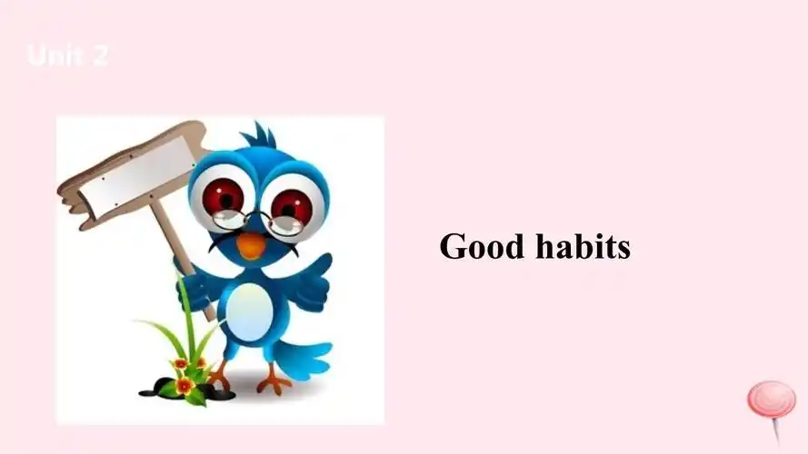六年级英语下册unit2goodhabits课件1(新版)牛津版.ppt