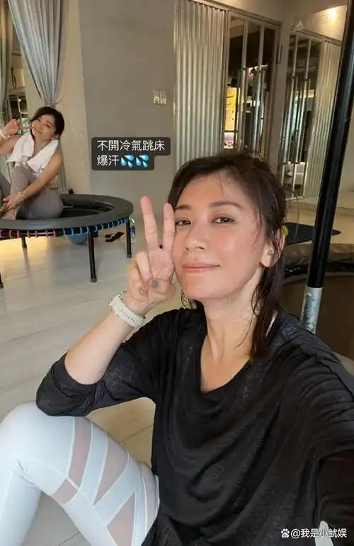 贾静雯晒素颜健身照47岁仍肤白貌美新剧挑战角色难度不小